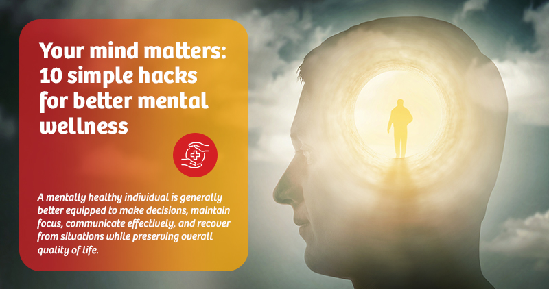 10 simple hacks for better mental wellness